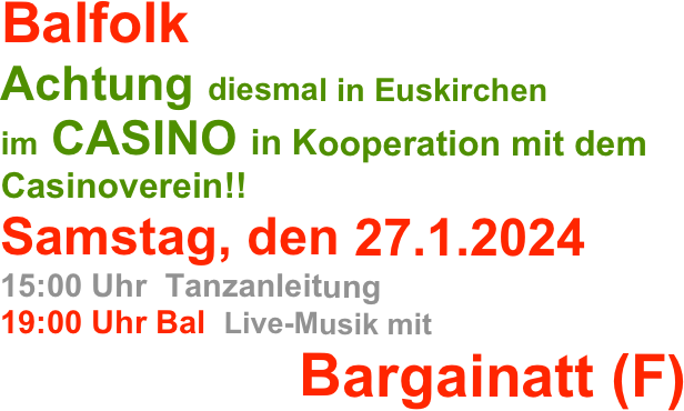Weihnachts-Balfolk
im Kulturzentrum Hardtberg
Samstag, den 16.12.2023 
15:30 Uhr  Tanzworkshops und Musikertreff
19:00 Uhr Bal  Live-Musik mit 
L‘air inconnu und 
                  Feather and Fox 